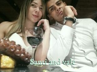 Santi_and_vale