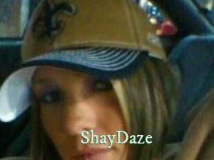 ShayDaze