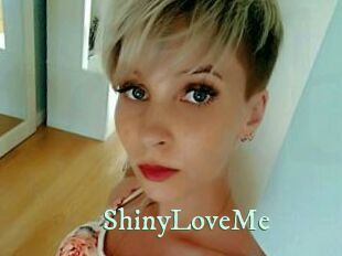 ShinyLoveMe