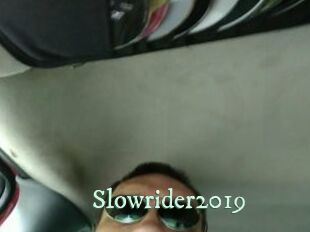 Slowrider2019