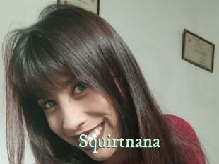 Squirtnana