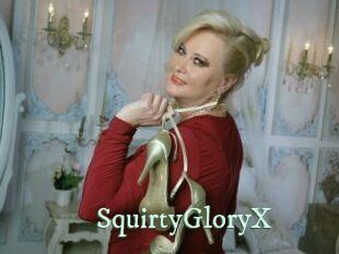 SquirtyGloryX