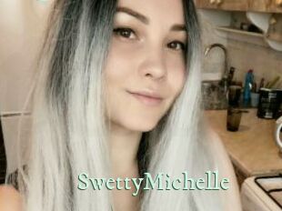 SwettyMichelle