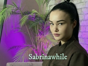 Sabrinawhile