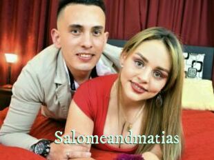 Salomeandmatias