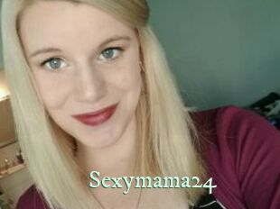 Sexymama24