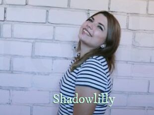 Shadowlilly