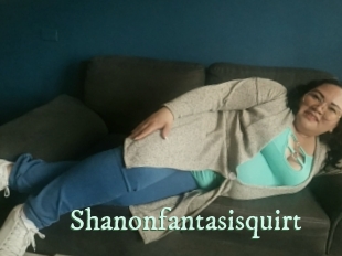 Shanonfantasisquirt