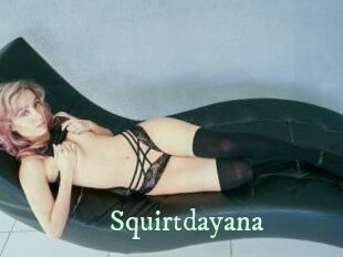 Squirtdayana