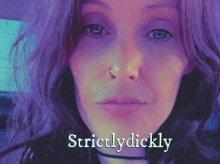 Strictlydickly