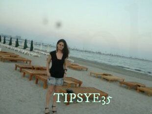 TIPSYE35