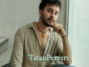 TatanPervert