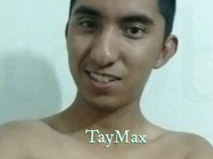 TayMax