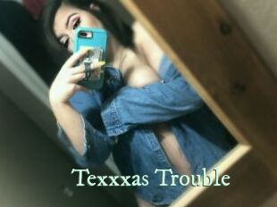 Texxxas_Trouble