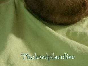 Thelewdplacelive