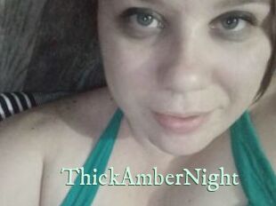 ThickAmberNight