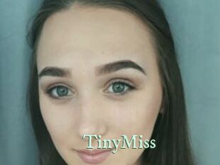 TinyMiss