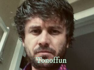 Tonoffun