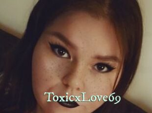 ToxicxLove69