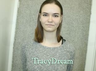 TracyDream