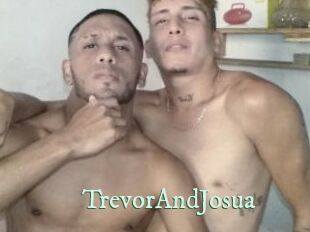 TrevorAndJosua