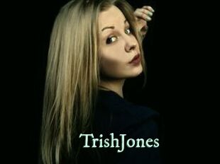 TrishJones