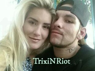 TrixiNRiot