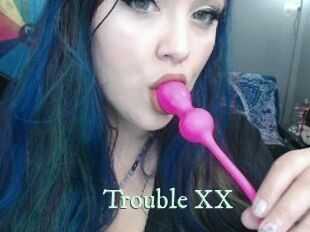 Trouble_XX