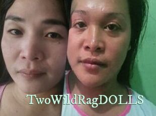 TwoWildRagDOLLS