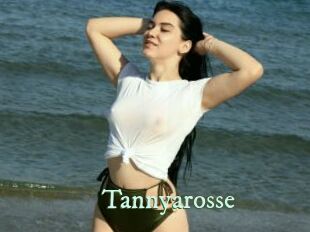 Tannyarosse