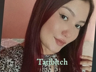 Tatibitch