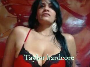 Taylor_hardcore