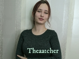 Theaatcher