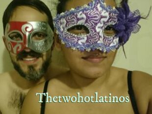 Thetwohotlatinos