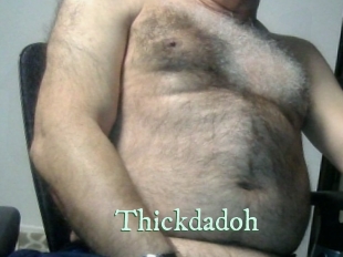 Thickdadoh