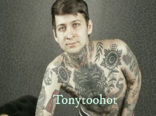 Tonytoohot