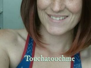 Touchatouchme