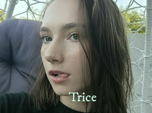 Trice