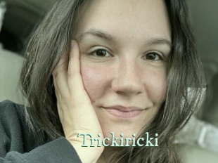 Trickiricki