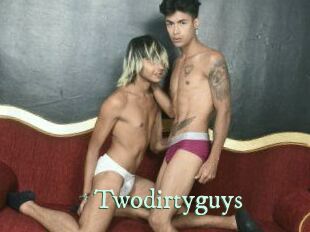 Twodirtyguys