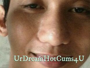 UrDreamHotCums4U