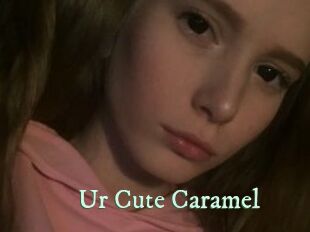 Ur_Cute_Caramel