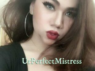 UrPerfectMistress