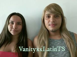 VanityxxLatinTS