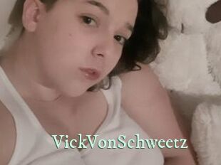 VickVonSchweetz