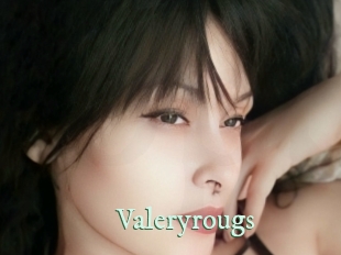 Valeryrougs