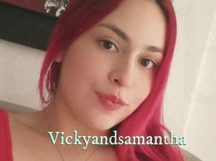 Vickyandsamantha