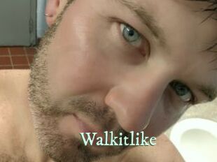 Walkitlike