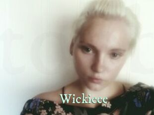 Wickieee