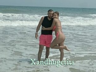 Xandhugetits